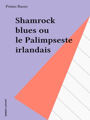 cover image of Shamrock blues ou le Palimpseste irlandais